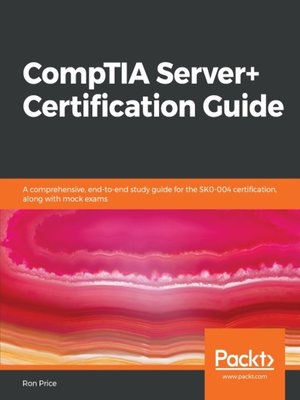 cover image of CompTIA Server+ Certification Guide